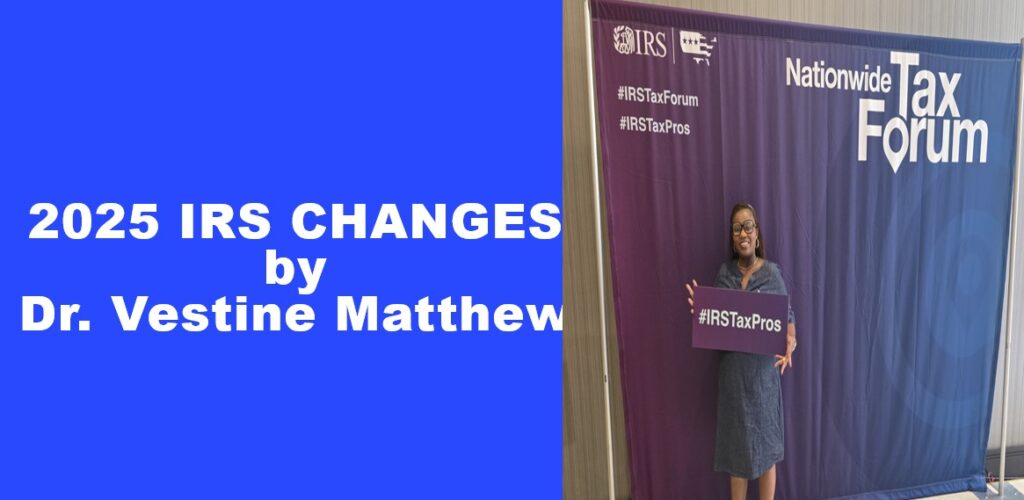2025 IRS Changes: What You Need to Know